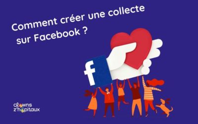 Comment créer une collecte de dons sur Facebook ?